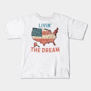 Livin' the dream USA Kids T-Shirt